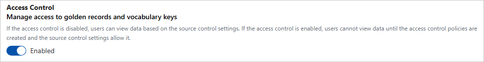 The Access Control setting in the Data Access section with its toggle set to Enabled